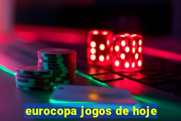 eurocopa jogos de hoje