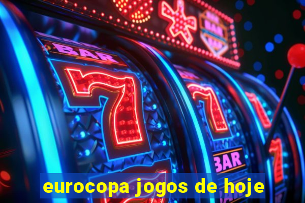 eurocopa jogos de hoje