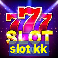 slot kk