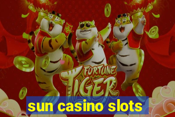 sun casino slots