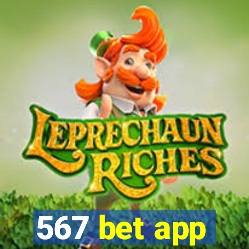 567 bet app