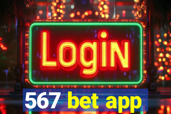 567 bet app