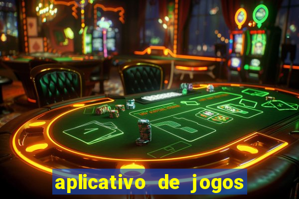 aplicativo de jogos que pagam dinheiro de verdade