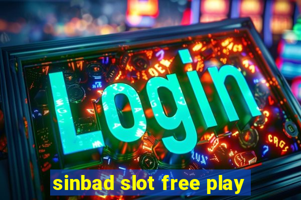 sinbad slot free play