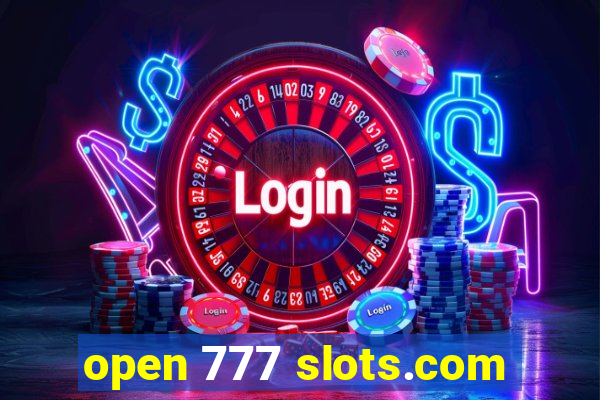 open 777 slots.com