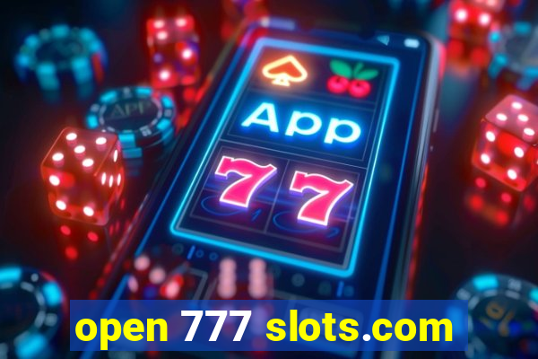 open 777 slots.com