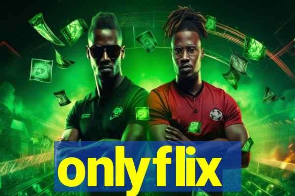 onlyflix