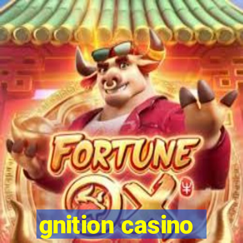 gnition casino