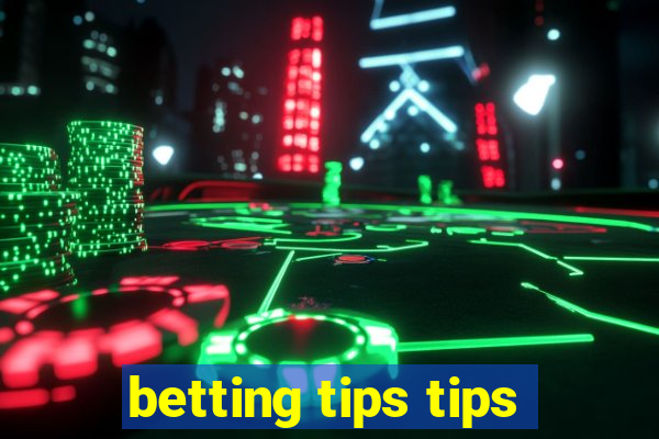 betting tips tips