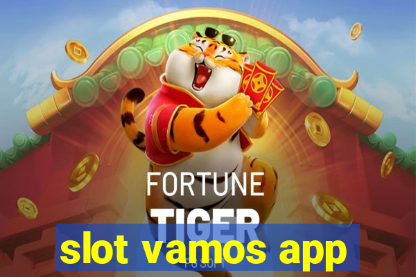 slot vamos app