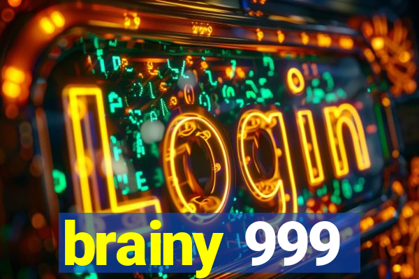 brainy 999