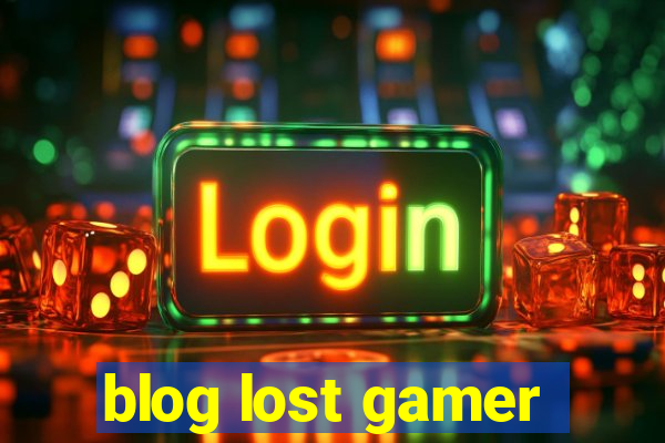 blog lost gamer