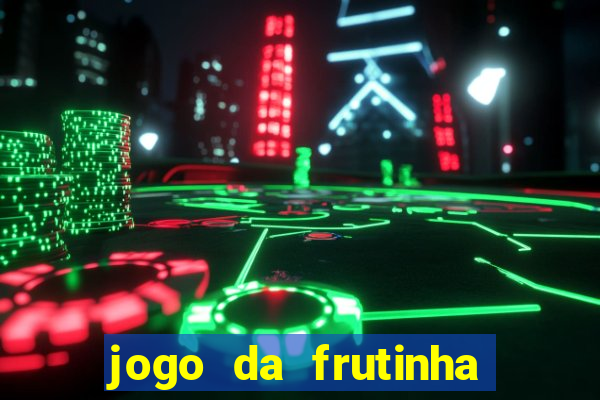 jogo da frutinha que paga no pix