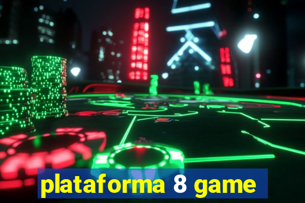 plataforma 8 game