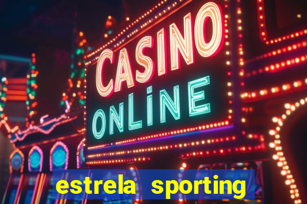 estrela sporting bet ltd