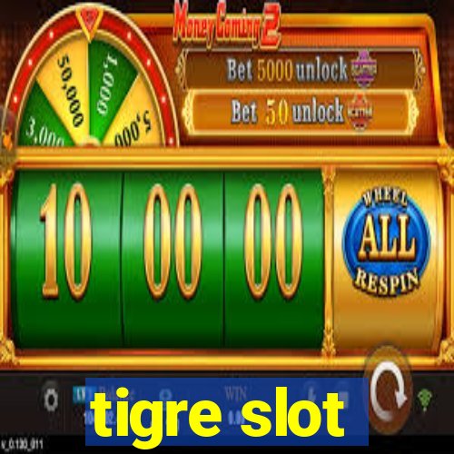 tigre slot