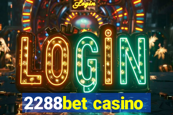 2288bet casino