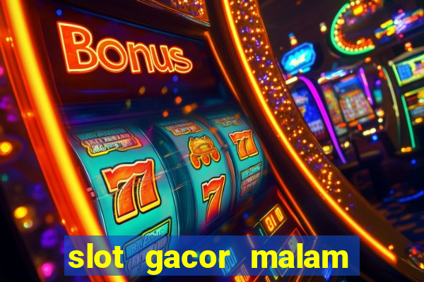 slot gacor malam ini pragmatic