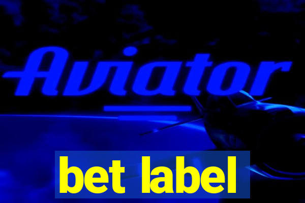 bet label