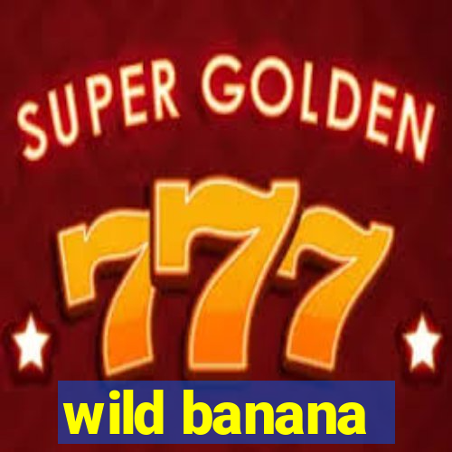 wild banana