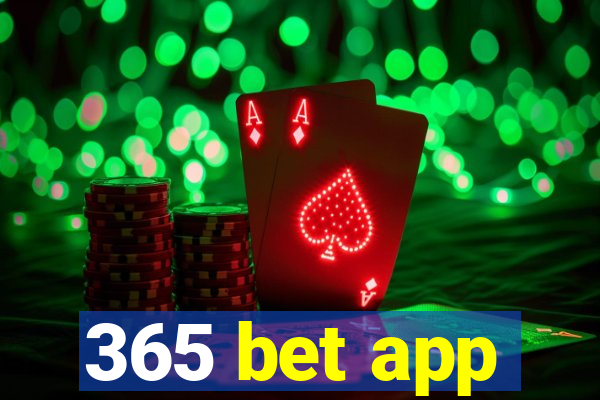 365 bet app