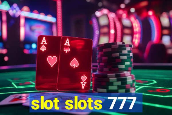 slot slots 777