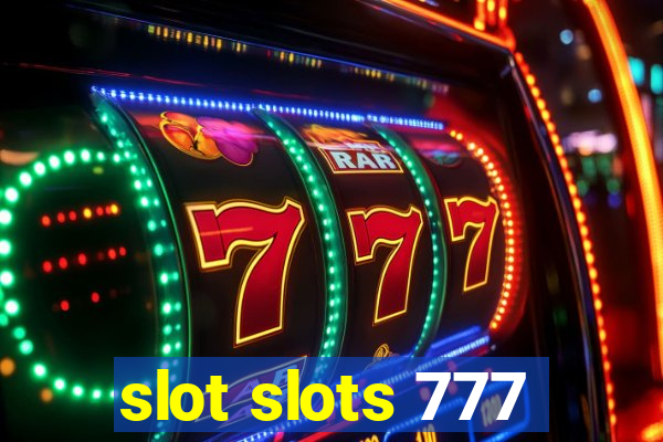 slot slots 777