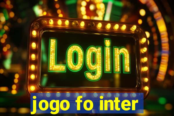 jogo fo inter