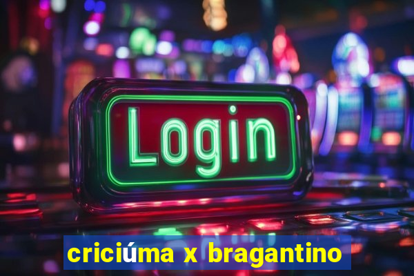 criciúma x bragantino