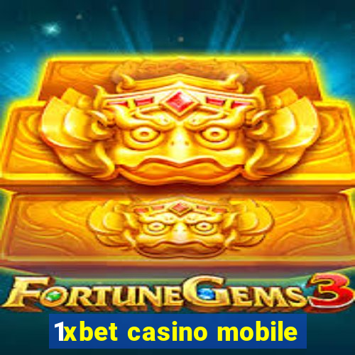 1xbet casino mobile