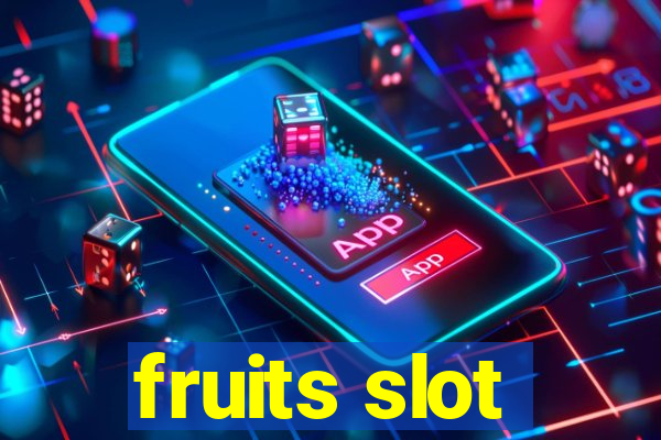 fruits slot