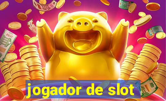 jogador de slot