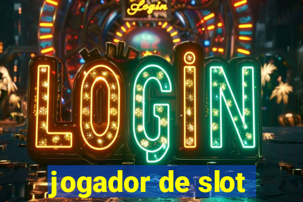 jogador de slot