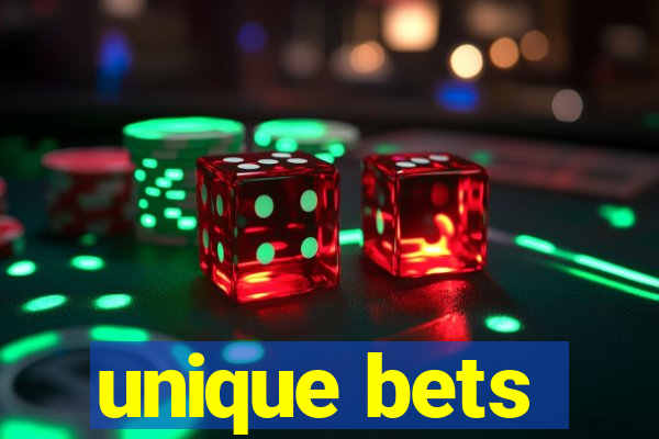 unique bets