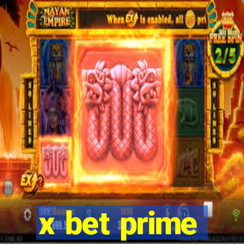 x bet prime