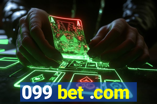 099 bet .com