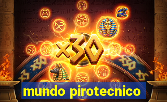 mundo pirotecnico