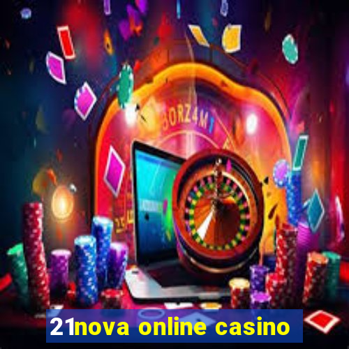 21nova online casino