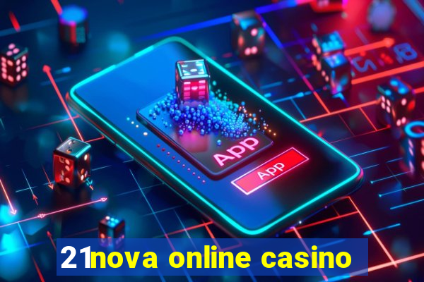 21nova online casino