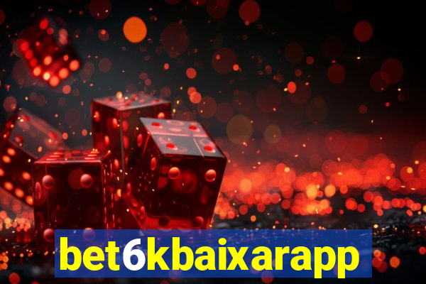 bet6kbaixarapp