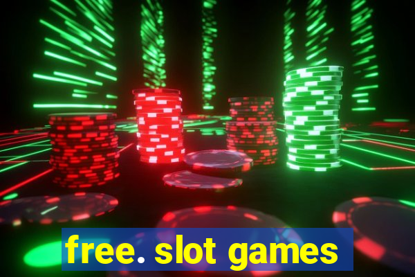 free. slot games