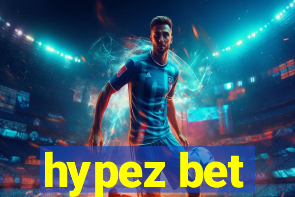 hypez bet