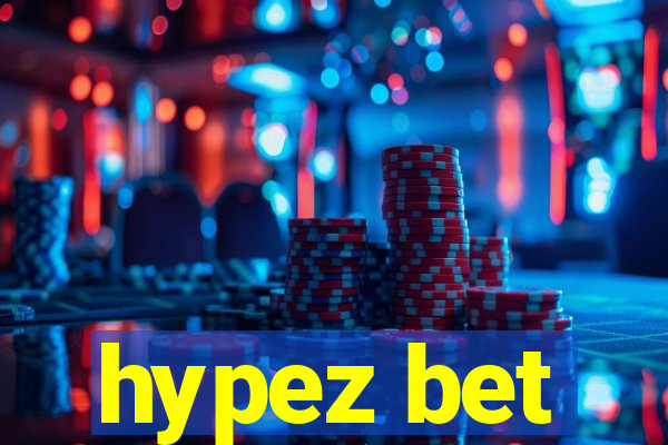 hypez bet