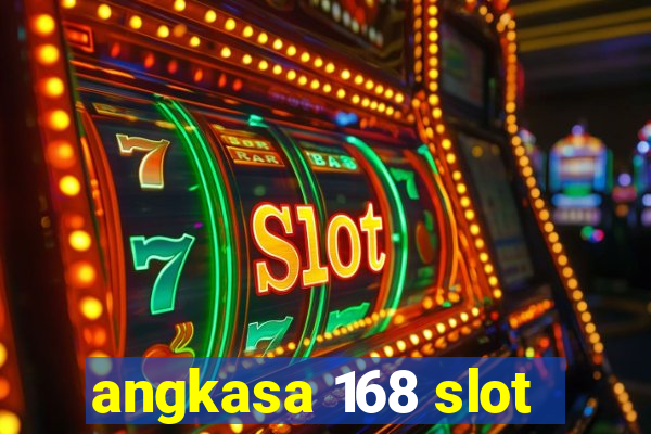 angkasa 168 slot