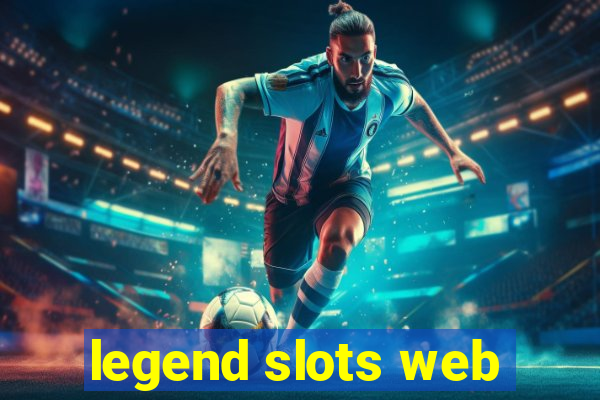 legend slots web