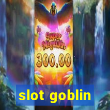 slot goblin