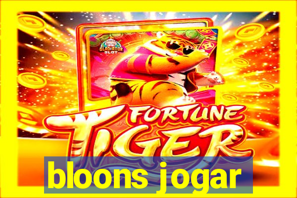 bloons jogar