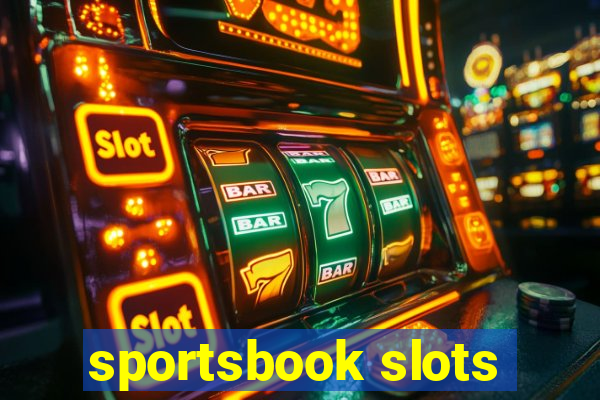 sportsbook slots