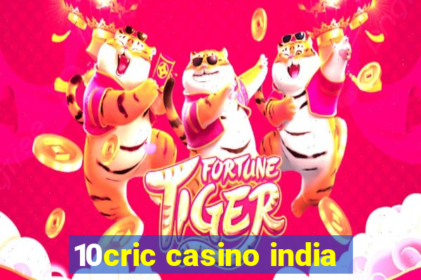 10cric casino india