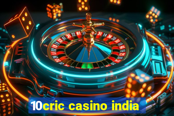 10cric casino india